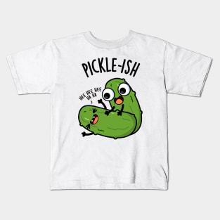 Picklish Ticklish Funny Pickle Puns Kids T-Shirt